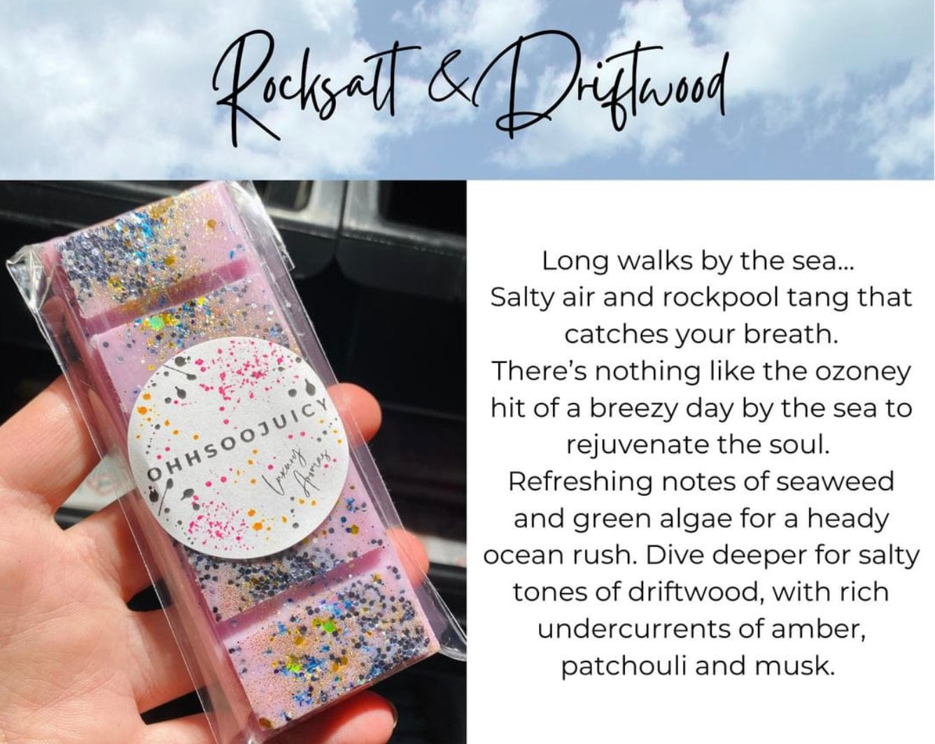 OHHSOOJUICY ROCK SALT & DRIFTWOOD CANDLE & WAX MELT
